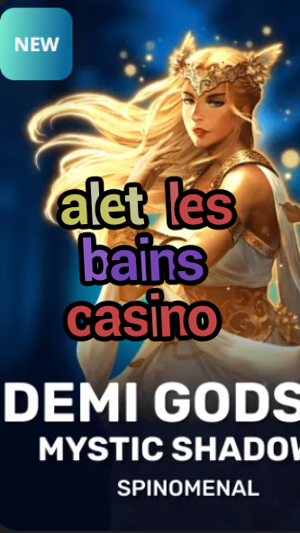 alet les bains casino-trdjkmsxjksdss.com